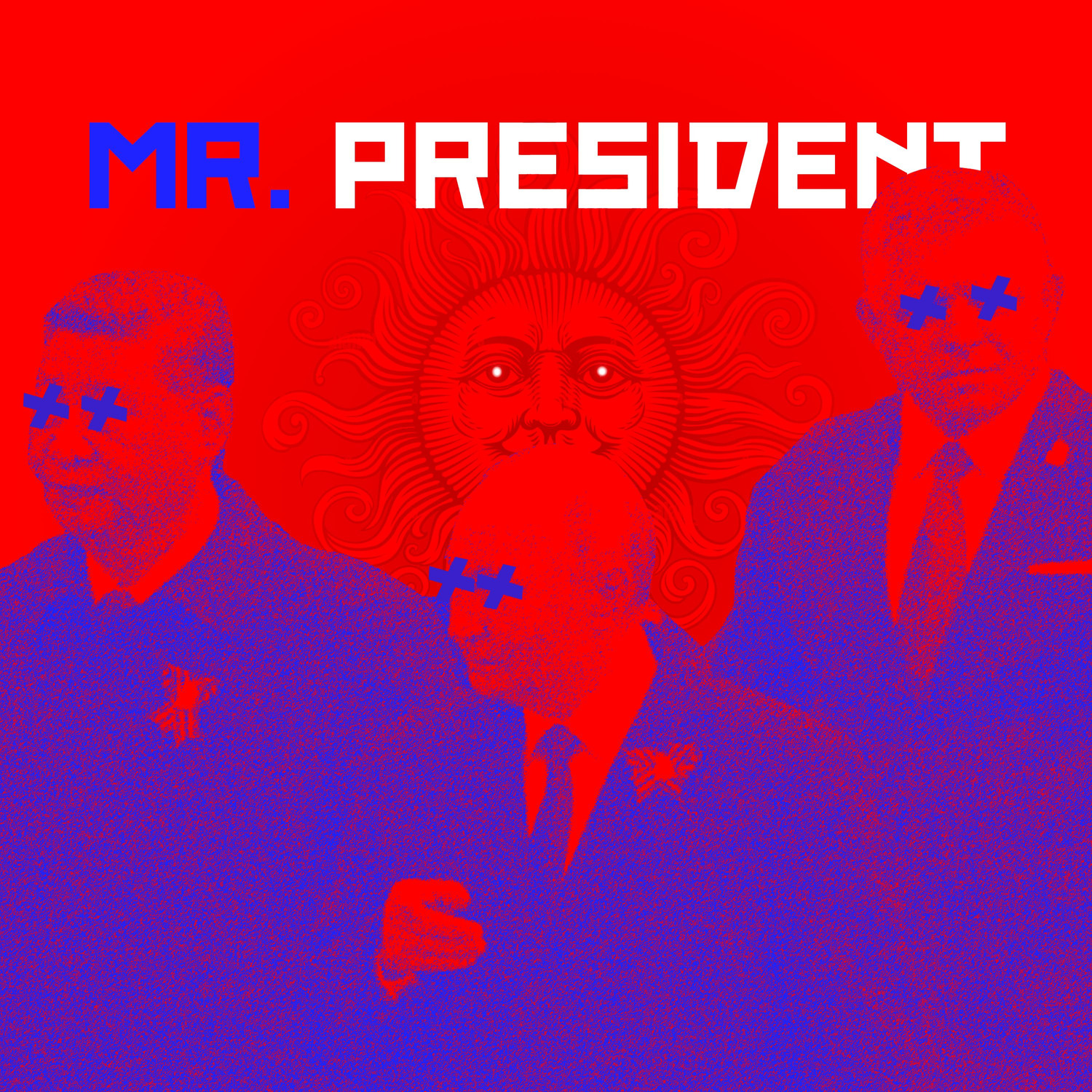 Mr. Prezident